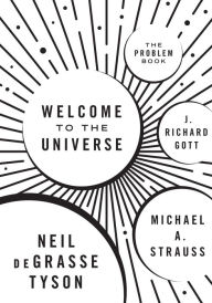 Title: Welcome to the Universe: The Problem Book, Author: Neil deGrasse Tyson