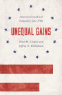 Unequal Gains: American Growth and Inequality since 1700