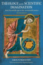 Theology and the Scientific Imagination: From the Middle Ages to the Seventeenth Century, Second Edition