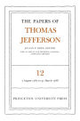 The Papers of Thomas Jefferson, Volume 12: August 1787 to March 1788