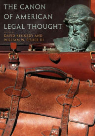 Title: The Canon of American Legal Thought, Author: David Kennedy
