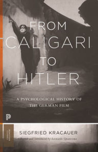 Title: From Caligari to Hitler: A Psychological History of the German Film, Author: Siegfried Kracauer