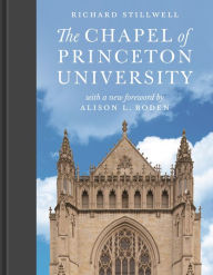 Title: The Chapel of Princeton University, Author: Richard Stillwell