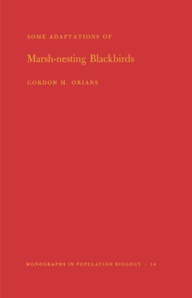 Some Adaptations of Marsh-Nesting Blackbirds