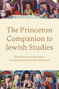 Title: The Princeton Companion to Jewish Studies, Author: Leora Batnitzky