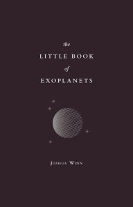 Title: The Little Book of Exoplanets, Author: Joshua N. Winn