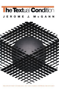 Title: The Textual Condition, Author: Jerome J. McGann