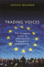 Trading Voices: The European Union in International Commercial Negotiations