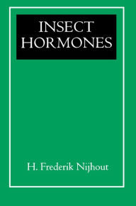 Title: Insect Hormones, Author: H. Frederik Nijhout
