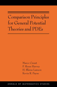 Title: Comparison Principles for General Potential Theories and PDEs, Author: Marco Cirant