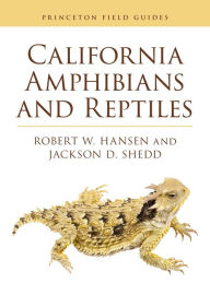 Title: California Amphibians and Reptiles, Author: Robert Hansen