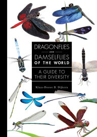 Title: Dragonflies and Damselflies of the World: A Guide to Their Diversity, Author: Klaas-Douwe B. Dijkstra