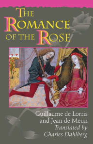 Title: The Romance of the Rose: Third Edition, Author: Guillaume de Lorris