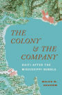 The Colony and the Company: Haiti after the Mississippi Bubble