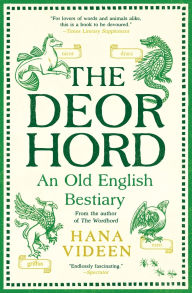 Title: The Deorhord: An Old English Bestiary, Author: Hana Videen