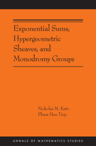 Title: Exponential Sums, Hypergeometric Sheaves, and Monodromy Groups, Author: Nicholas M. Katz