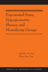 Title: Exponential Sums, Hypergeometric Sheaves, and Monodromy Groups, Author: Nicholas M. Katz