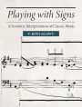 Playing with Signs: A Semiotic Interpretation of Classic Music