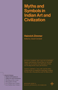 Title: Myths and Symbols in Indian Art and Civilization, Author: Heinrich Zimmer