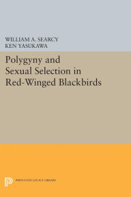 Title: Polygyny and Sexual Selection in Red-Winged Blackbirds, Author: William A. Searcy