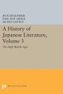 A History of Japanese Literature, Volume 3: The High Middle Ages
