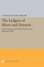 The Ledgers of Merit and Demerit: Social Change and Moral Order in Late Imperial China