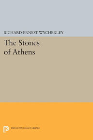 Title: The Stones of Athens, Author: Richard Ernest Wycherley