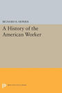 A History of the American Worker