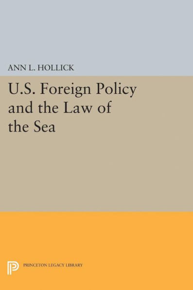 U.S. Foreign Policy and the Law of the Sea