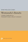 Womunafu's Bunafu: A Study of Authority in a Nineteenth-Century African Community