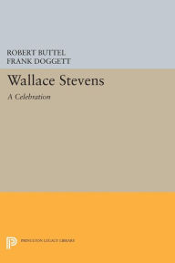 Title: Wallace Stevens: A Celebration, Author: Robert Buttel