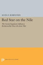 Red Star on the Nile: The Soviet-Egyptian Influence Relationship Since the June War