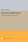 Locarno Diplomacy: Germany and the West, 1925-1929