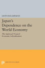 Japanese Dependence on World Economy: An Approach Toward Economic Liberalization