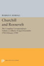 Churchill and Roosevelt, Volume 2: The Complete Correspondence: Alliance Forged, November 1942-February 1944