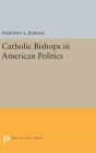 Catholic Bishops in American Politics