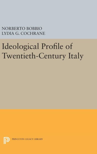 Ideological Profile of Twentieth-Century Italy