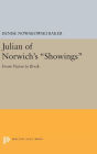 Julian of Norwich's Showings: From Vision to Book