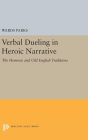 Verbal Dueling in Heroic Narrative: The Homeric and Old English Traditions