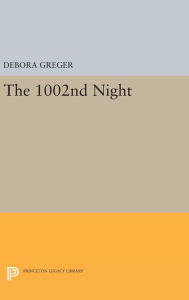 Title: The 1002nd Night, Author: Debora Greger