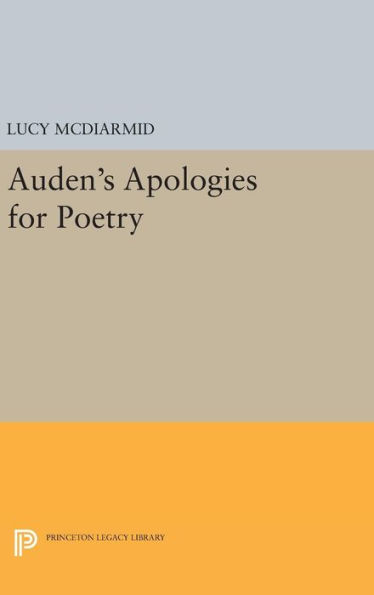 Auden's Apologies for Poetry