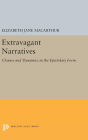 Extravagant Narratives: Closure and Dynamics in the Epistolary Form