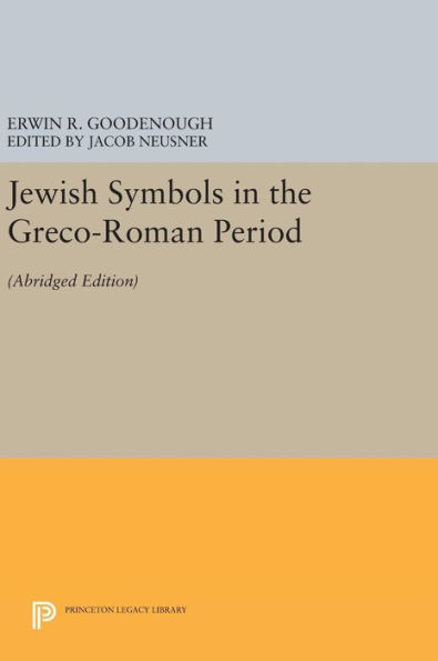 Jewish Symbols in the Greco-Roman Period: Abridged Edition