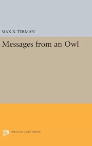 Title: Messages from an Owl, Author: Max R. Terman