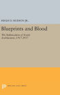 Blueprints and Blood: The Stalinization of Soviet Architecture, 1917-1937