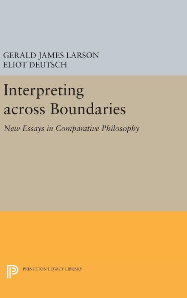 Interpreting across Boundaries: New Essays in Comparative Philosophy