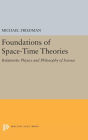 Foundations of Space-Time Theories: Relativistic Physics and Philosophy of Science