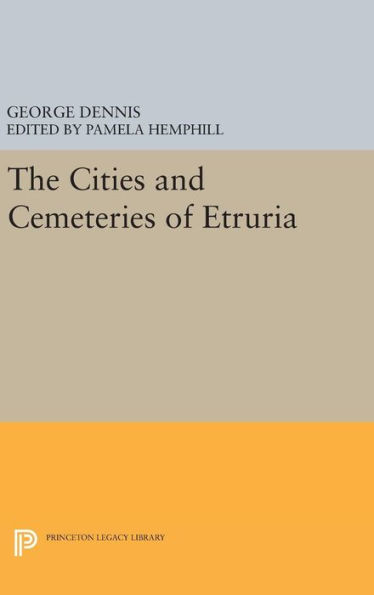 Cities and Cemeteries of Etruria