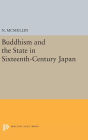 Buddhism and the State in Sixteenth-Century Japan