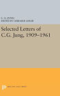 Selected Letters of C.G. Jung, 1909-1961